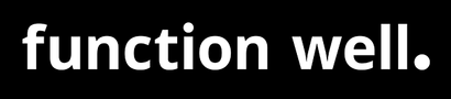Function Well